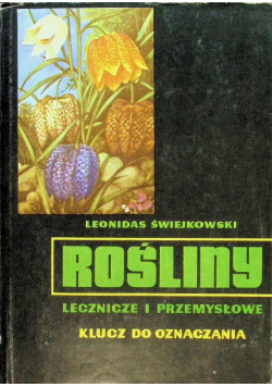 Rośliny lecznicze i przemysłowe