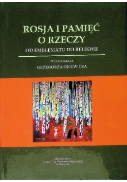 Rosja i pamięć o rzeczy
