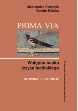 Prima Via Wstępna nauka języka łacińskiego Słownik, sentencje