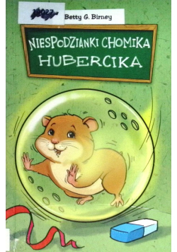 Niespodzianki chomika Hubercika