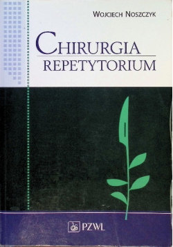 Chirurgia Repetytorium
