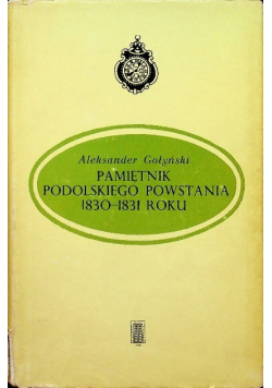 Pamiętnik podolskiego powstania 1830-1831 roku