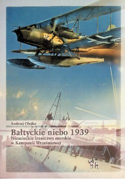 Bałtyckie niebo 1939 Niemieckie lotnictwo morskie