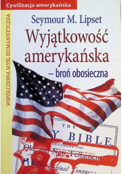 Wyjątkowość amerykańska  broń obosieczna