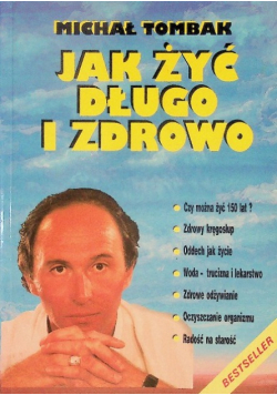 Jak żyć długo i zdrowo