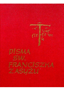 Pisma świętego Franciszka z Asyżu