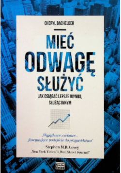 Mieć odwagę służyć