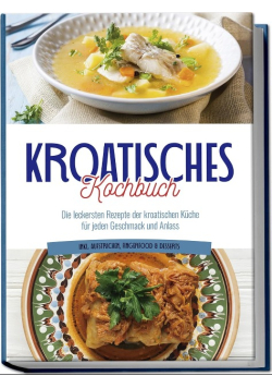 Kroatisches Kochbuch