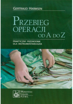 Przebieg operacji od A do Z