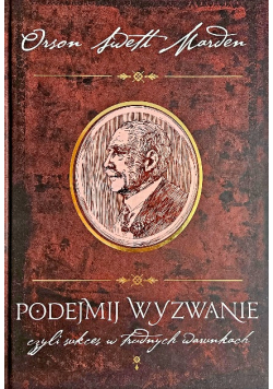 Podejmij Wyzwanie Czyli Sukces W Trudnych Warunkach