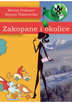 Zakopane i okolice Przewodnik