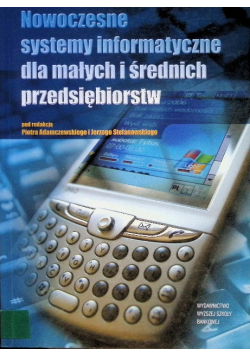 Nowoczesne systemy informatyczne dla małych i średnich przedsiębiorstw