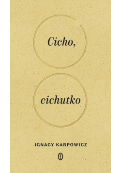 Cicho cichutko