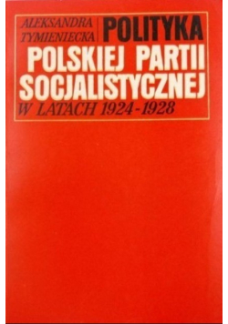 Polityka Polskiej Partii Socjalistycznej w latach 1924 -1928