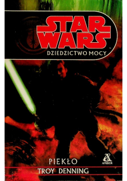 Star Wars Dziedzictwo mocy Piekło