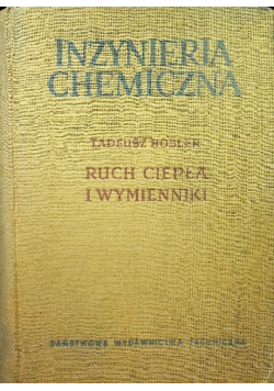 Inżynieria chemiczna Ruch ciepła i wymienniki