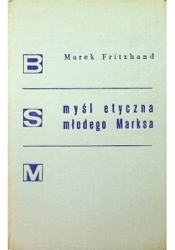 Myśl etyczna młodego Marksa