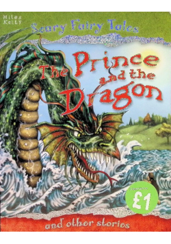 The Prince and the Dragon and Other Stories
