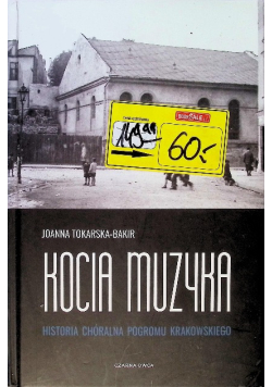 Kocia muzyka. Historia chóralna pogromu Krakowskiego