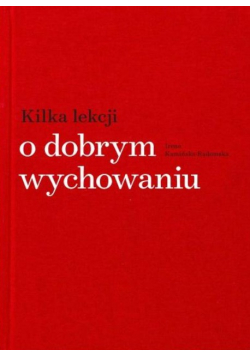 Kilka lekcji o dobrym wychowaniu