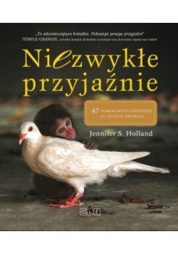 Niezwykłe przyjaźnie