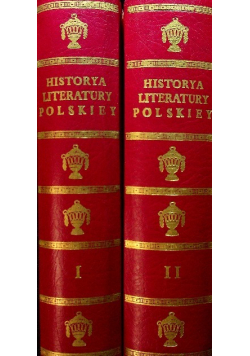 Historya literatury Polskiey  Tom 1 i 2