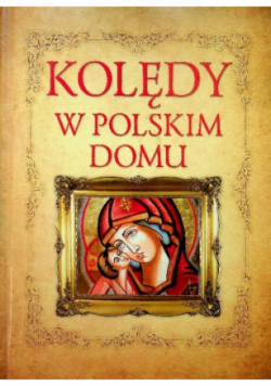 Kolędy w polskim domu