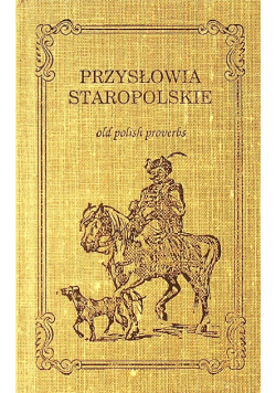 Przysłowia Staropolskie