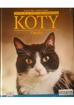 Wielka encyklopedia koty. Opieka