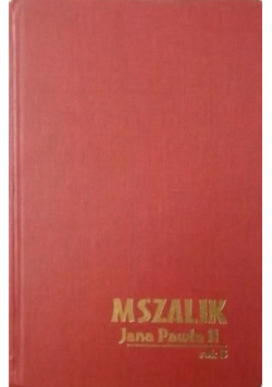 Mszalik Jana Pawła II na niedziele i święta roku B