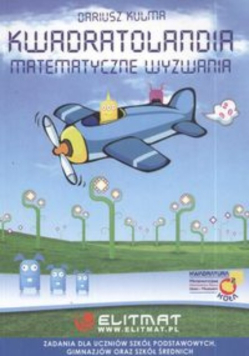 Kwadratolandia : Matematyczne wyzwania