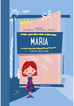 Maria jedno imię wiele historii