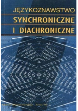 Językoznawstwo synchroniczne i diachroniczne