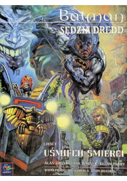 Batman Sędzia Dredd Część I Uśmiech Śmierci
