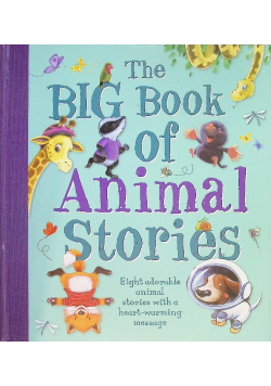 The Big Book of Animal Stories