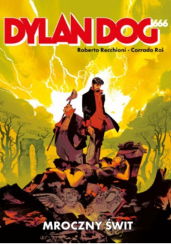 Dylan Dog 666 Mroczny Świt