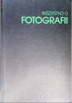 Wszystko o fotografii