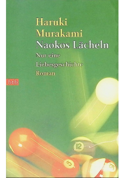 Naokos Lächeln: Nur eine Liebesgeschichte