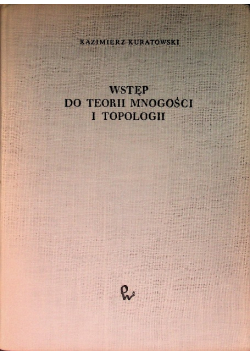 Wstęp do teorii mnogości i topologii