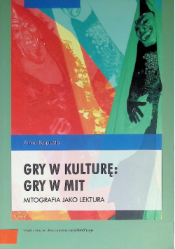 Gry w kulturę gry w mit
