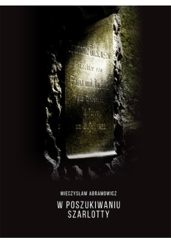 W Poszukiwaniu Szarloty