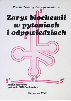 Zarys biochemii w pytaniach i odpowiedziach