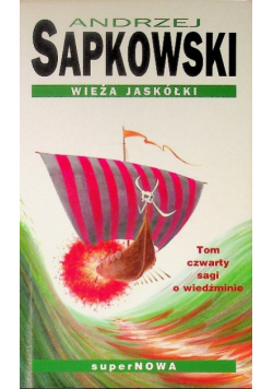 Wiedźmin Tom 4 Wieża Jaskółki