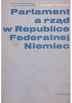 Parlament a rząd w Republice Federalnej Niemiec
