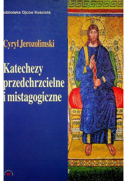 Katechezy przedchrzcielne i mistagogiczne