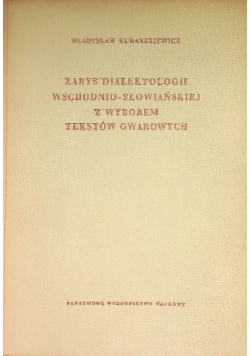 Zarys Dialektologii Wschodnio- Słowiańskiej