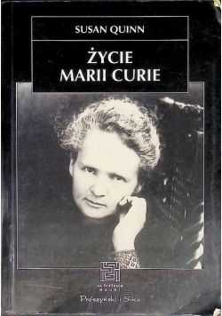Życie Marii Curie
