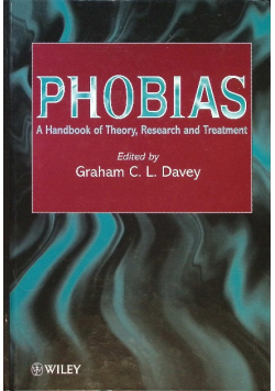 Phobias : A Handbook of Theory, Research and Treatment