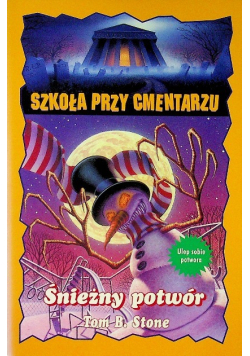 Szkoła przy cmentarzu Śnieżny potwór