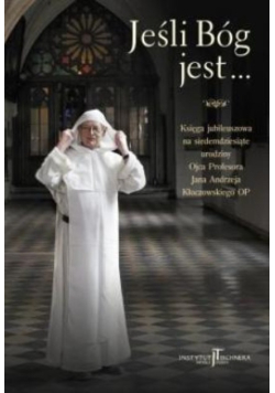 Jeśli Bóg jest...